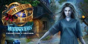 Mystery Tales Her Own Eyes Collectors Edition
